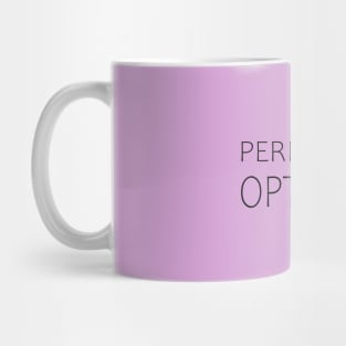Pepetual optimist, Optimistic Thinking Mug